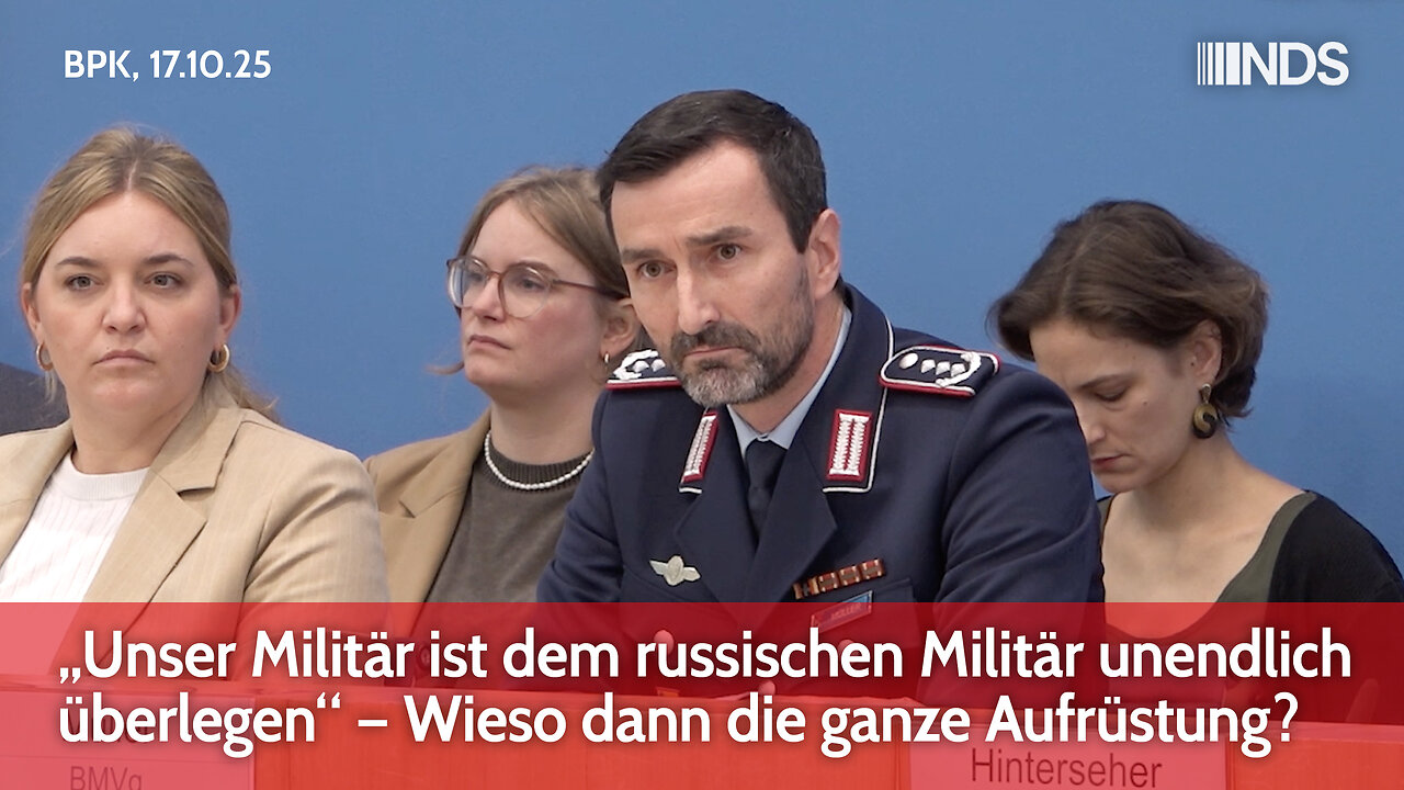 „Unser Militär ist dem russischen Militär unendlich überlegen.“ Wieso dann die ganze Aufrüstung? BPK
