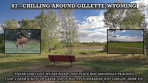 CHILLING AROUND GILLETTE, WYOMING