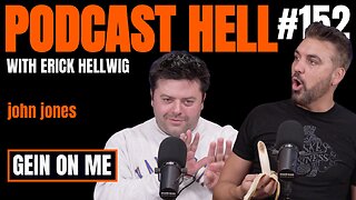 Gein On Me | John Jones | Podcast Hell with Erick Hellwig | 152