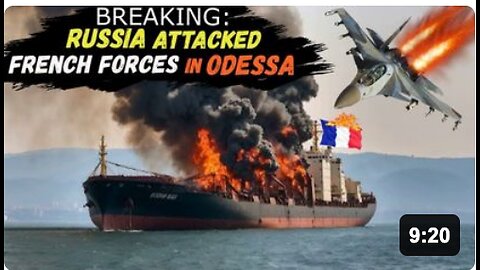 RUSSIA Sank a FRENCH Vessel Immediately after Zelensky Tried to Sell 'ODESA Portside Plant' to PARIS