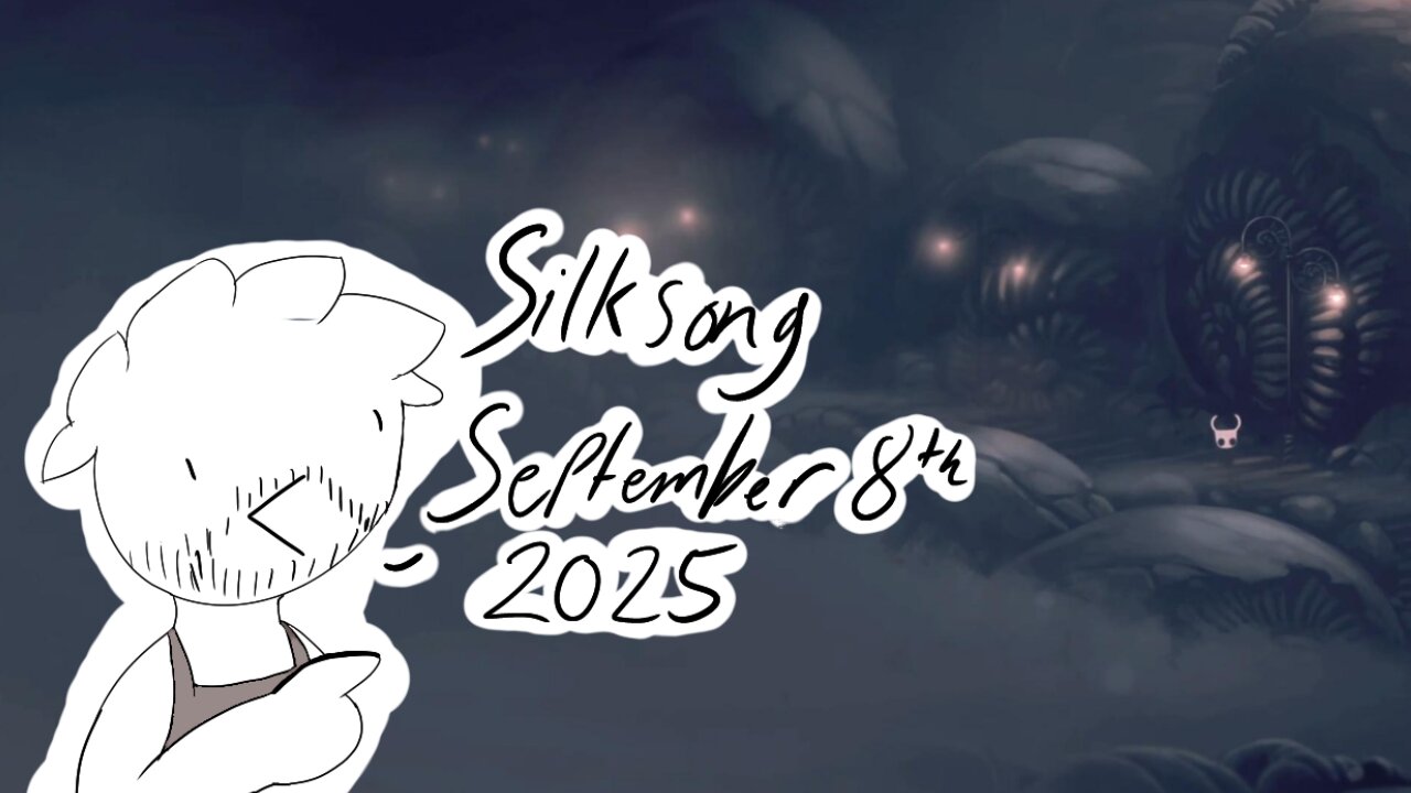 Hollow Knight: Silksong... September 8th 2025. Just a guess.