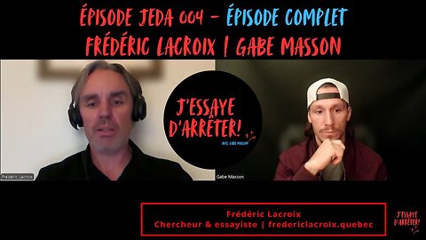 JEDA 004– Devrait-il y avoir moratoire sur l’immigration au Québec? | Frédéric Lacroix X Gabe Masson