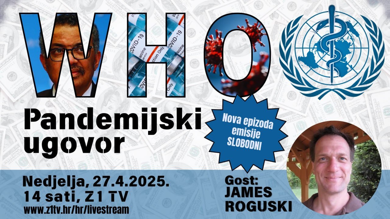 SLOBODNI podcast #112 James Roguski-Novi WHO ugovor je veliki globalni biznis.