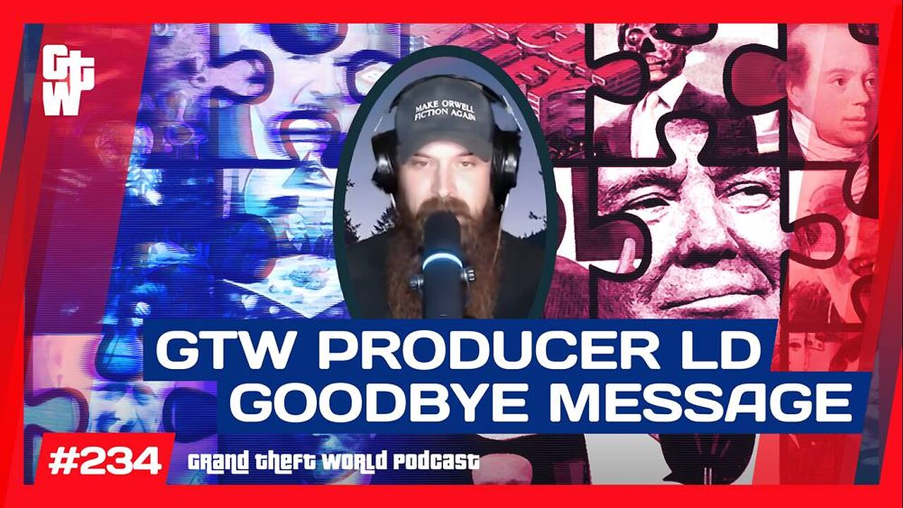Growing in the Light Direction - GTW Producer LD Goodbye Message | #GrandTheftWorld 234 (Clip)