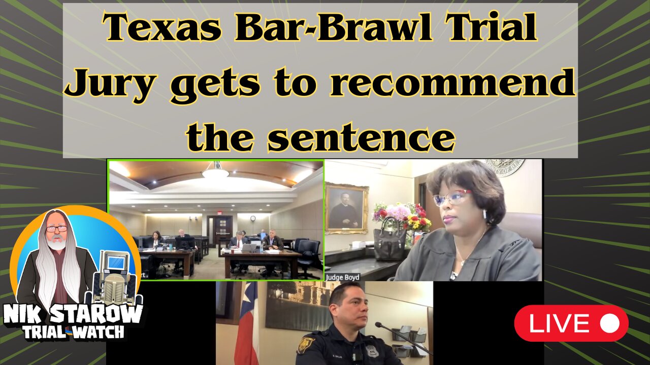 Texas Bar Brawl Trial - Jury gets to recommend the sentence.