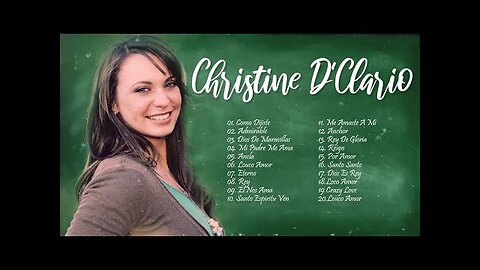 Christine D'clario - Sus Mejor Adoración Grandes Éxitos Mix - Alabanza Musica Cristiana.