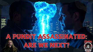 A Pundit Assassinated: Are We Next?