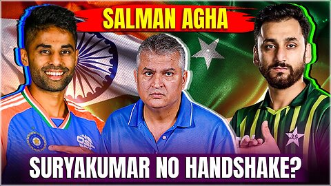 Salman Agha–Suryakumar No Handshake?