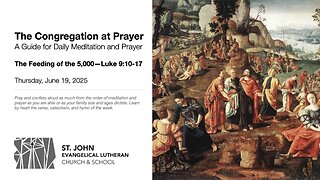 The Feeding of the 5,000—Luke 9:10-17