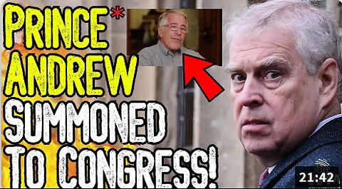 BREAKING: PRINCE ANDREW SUMMONED TO CONGRESS! - Will Be Questioned Over Epstein!