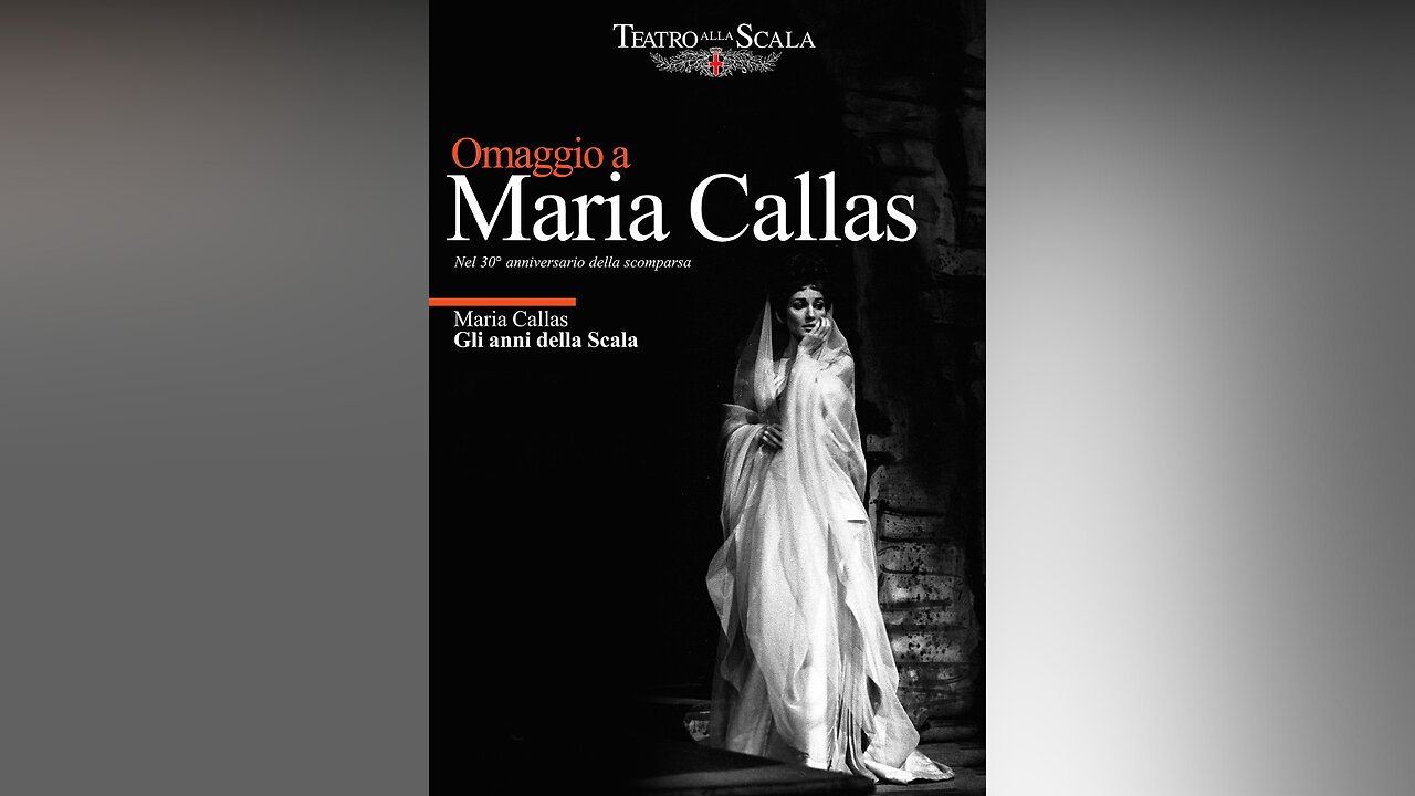 Maria Callas on stage: The Years of La Scala