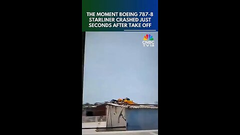 Ahmedabad Plane Crash: The Moment | Breaking News | N18S | CNBC TV18
