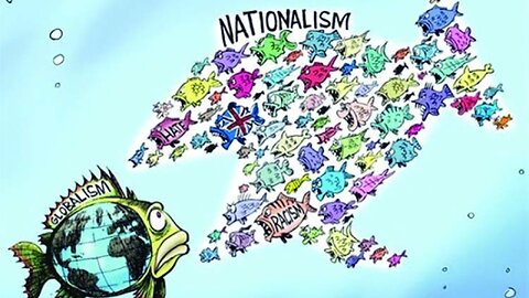 Nationalism Vs Globalism