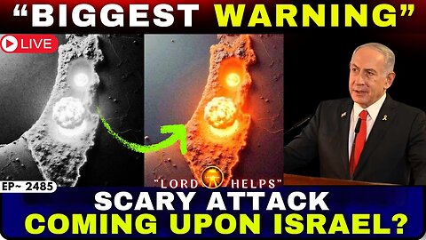 "A SCARY ATTACK COMING UPON ISRAEL #godmessage #Jesus | God's Message Now | Lord Helps