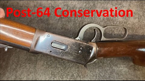 Post-64 Winchester Model 94 - Conservation & Rust Blue
