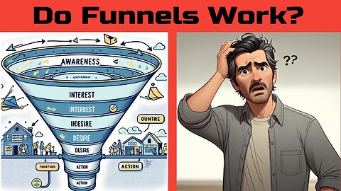 Do Funnels Work?