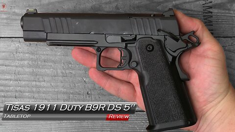 Tisas 1911 Duty B9R Double Stack 5” Tabletop Review and Field Strip
