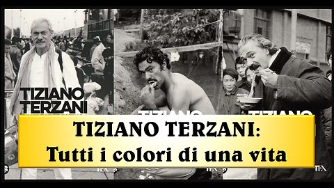 Tiziano Terzani – I colori di una vita: intervista e testimonianza di un grande reporter