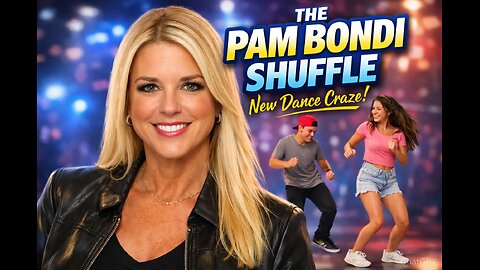 THE PAM BONDI SHUFFLE New Dance Craze!