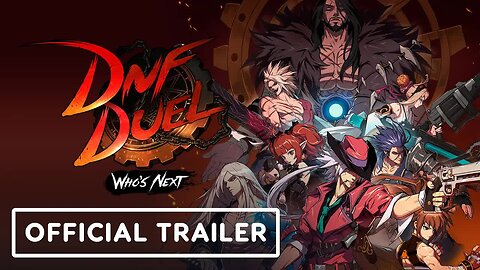 DNF Duel - Exclusive Launch Trailer _ Summer of Gaming 2022