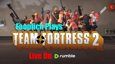 Stream #171 Team Fortress 2