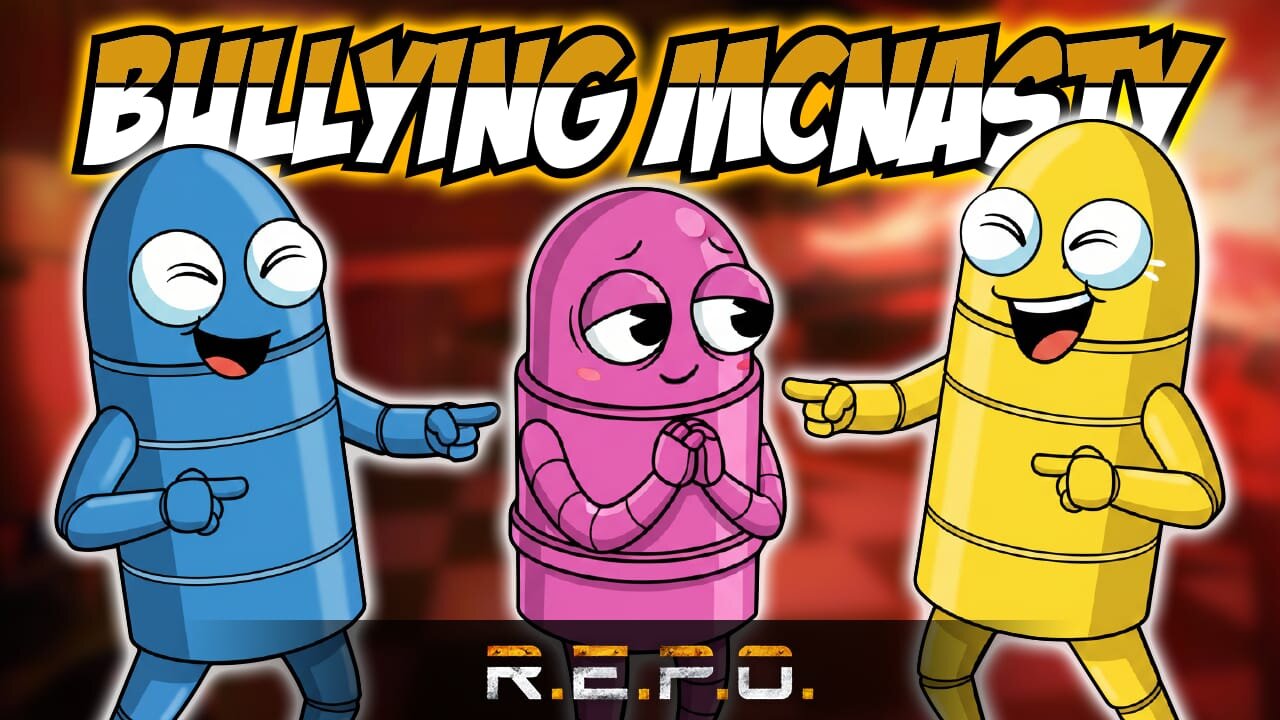 R.E.P.O. - Bullying McNasty