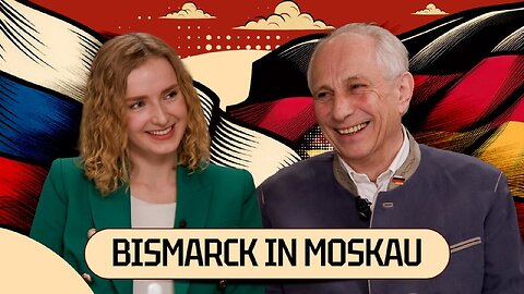 Alexander von Bismarck: Eindrücke von Russland / Krieg und Frieden / Bismarck Dialog