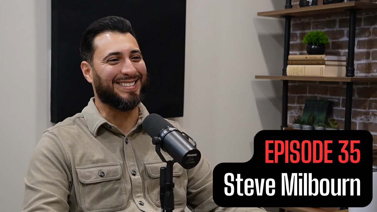 Episode #35 with Steve Milbourn - Willing to Serve