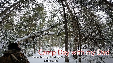 Camp Day with Dad | NWO Rednecks