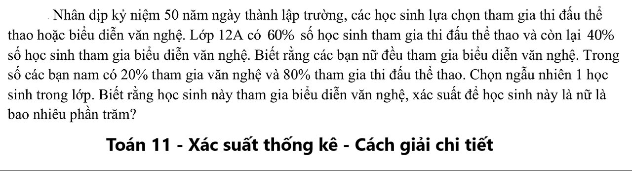 Toán 11: Nhân dịp kỷ niệm 50 năm ngày thành lập trường, các học sinh lựa chọn tham gia thi đấu thể