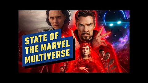 The State of the Marvel Multiverse