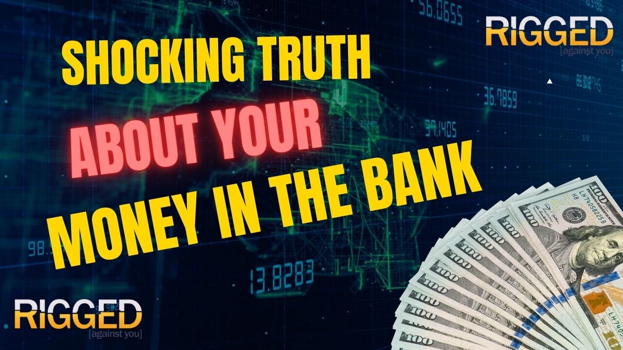 Shocking Truth About "YOUR" Money in the BANK | Rigged W/ Terry Sacka, AAMS