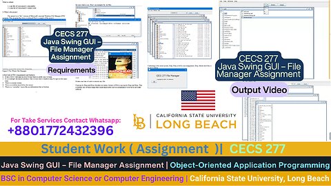 Student Work(Assignment)|CECS 277 Student Task–Java File Handling Application Work Video |CSULB