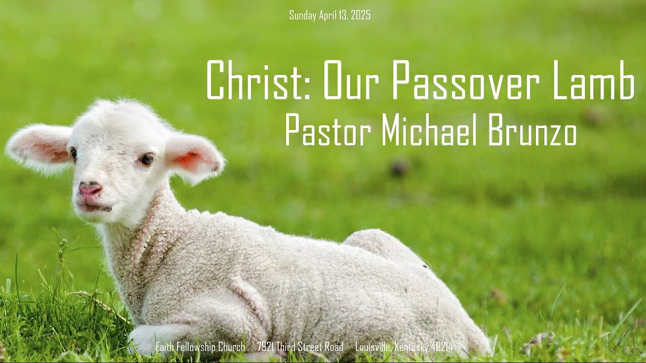Christ: Our Passover Lamb