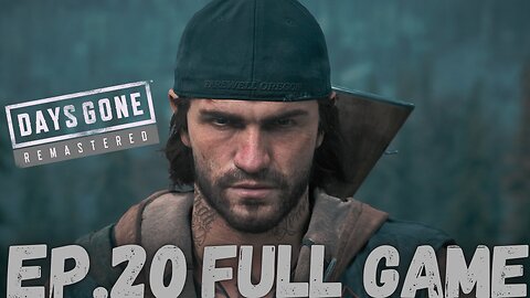 DAYS GONE REMASTERED Gameplay Walkthrough EP.20- Protected The Weak FULL GAME