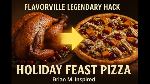 FlavorVille Legendary Hack 🦃🍕 | Ultimate Holiday Feast Pizza | Brian M. Inspired