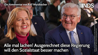 Alle mal lachen! Ausgerechnet diese Regierung will den Sozialstaat besser machen | NDS-Podcast