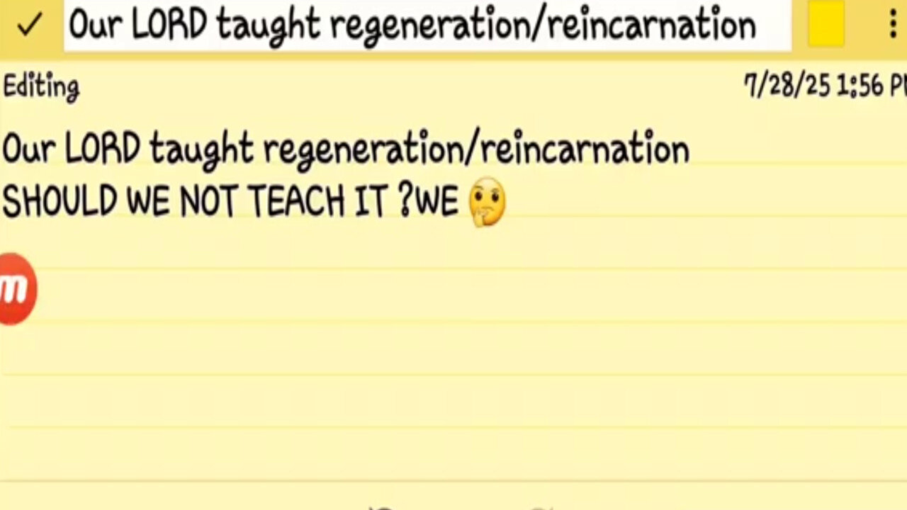 Our LORD taught, regeneration/reincarnation, then SHOULD WE NOT TEACH IT ? 🤔