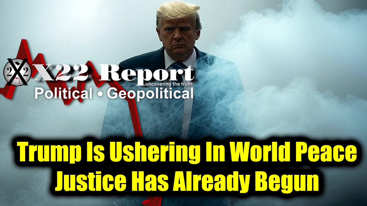 Aug 11, Trump Is Ushering In World Peace, Justice Has Already Begun, Now They All Lose