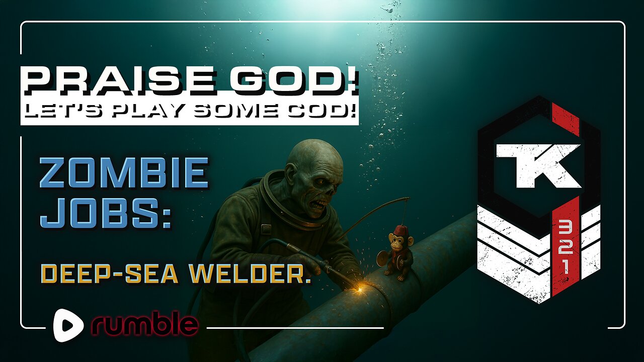 Praise God! Zombie Jobs: Deep-sea welder Day 4.5