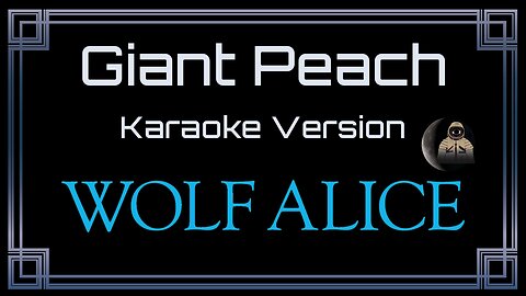 Wolf Alice - Giant Peach (CC)
