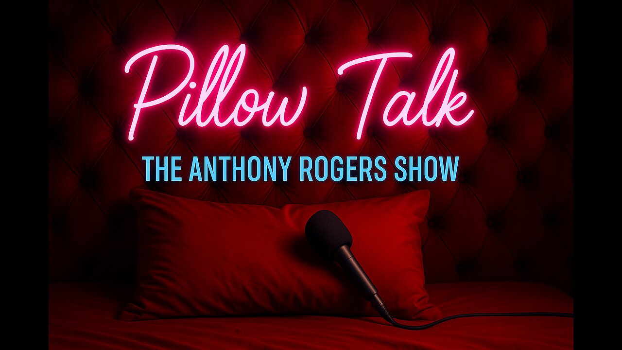 Episode 362 - PILLOW TALK