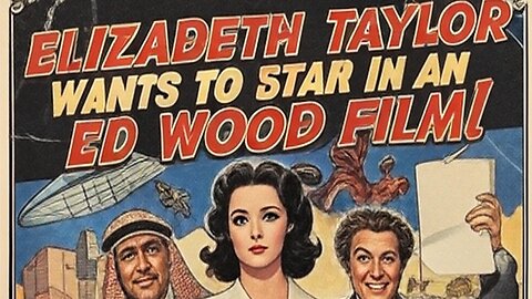 Elizabeth Taylor wants to star in an Ed Wood film