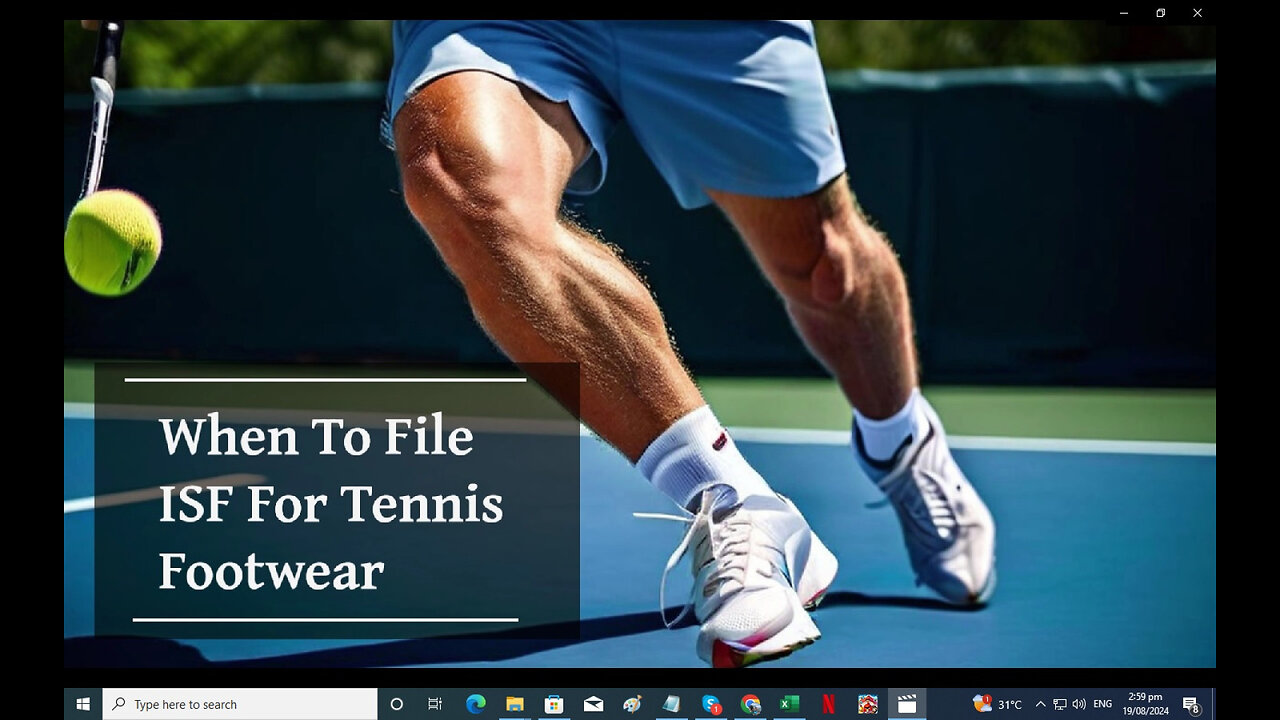 Mastering ISF Filing for Tennis Footwear: Your Key to Smooth Customs Clearance