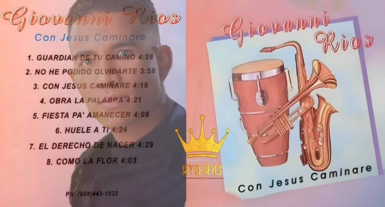 Giovanni Rios - Con Jesús caminaré - Album Completo.