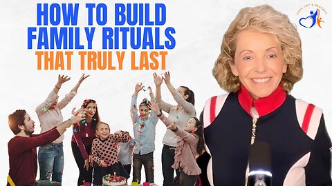 Lost Traditions? How to Build Family Rituals That Truly Last