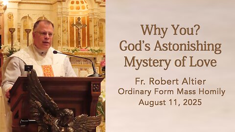 Why You? God's Astonishing Mystery of Love