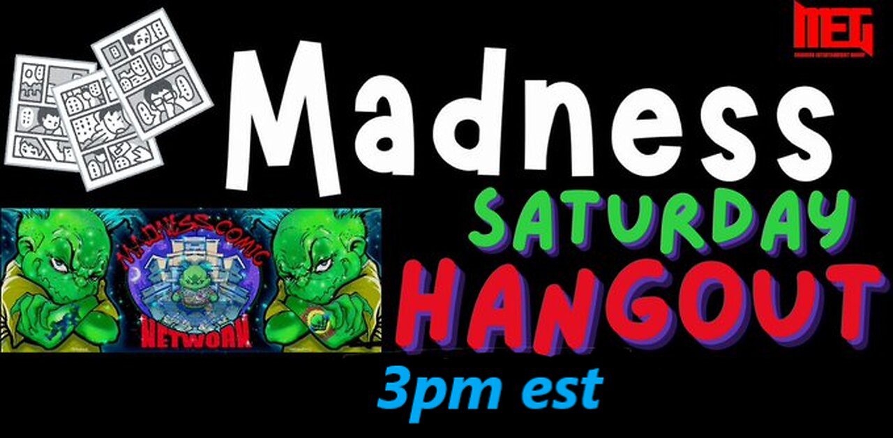 Madness Saturday Hangout: E9 6-14-25