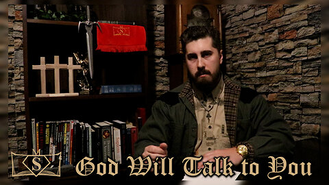 God Will Talk to You