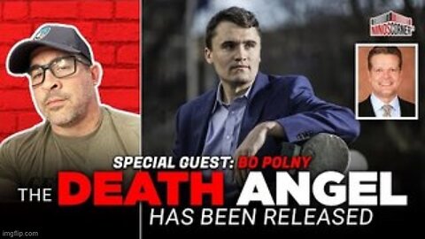 David Nino & Bo Polny: Charlie Kirk's Assassination Biblical? The Death Angel Has Been Released
